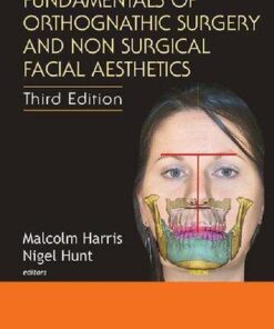 Fundamentals Of Orthognathic Surgery And Non Surgical Facial Aesthetics 3Rd Edition