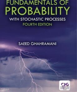 Fundamentals Of Probability With Stochastic Processes With Stochastic Processes 4Th Edition