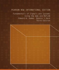 Fundamentals Of Signals And Systems Using The Web And Matlab 3Rd Edition