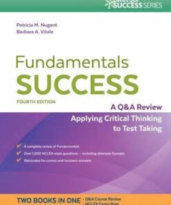 Fundamentals Success A Q A Review Applying Critical Thinking To Test Taking 4Th Edition