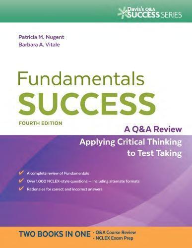 Fundamentals Success A Q A Review Applying Critical Thinking To Test Taking 4Th Edition