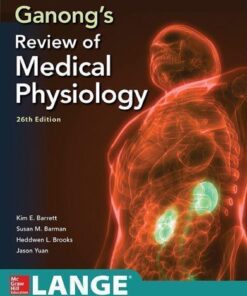 Ganongs Review Of Medical Physiology 16Th Edition