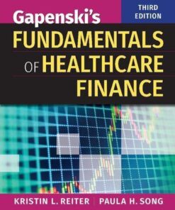 Gapenskis Fundamentals Of Healthcare Finance 3Rd Edition
