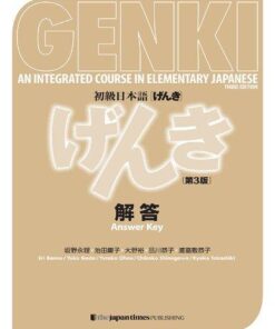 Genki An Integrated Course In Elementary Japanese Answer Key 1 2 Third 3 3Rd Edition