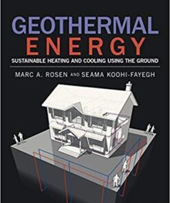 Geothermal Energy Sustainable Heating And Cooling Using The Ground