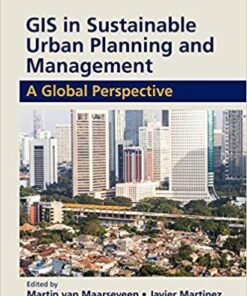 Gis In Sustainable Urban Planning And Management