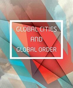 Global Cities And Global Order
