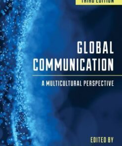 Global Communication A Multicultural Perspective 3Rd Edition