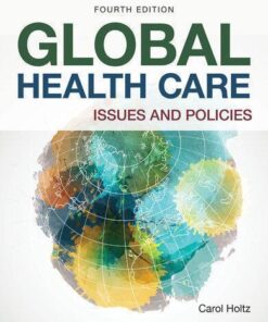 Global Health Care Issues And Policies 4Th Edition