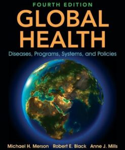 Global Health Diseases Programs Systems And Policies 4Th Edition