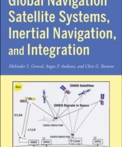 Global Navigation Satellite Systems Inertial Navigation And Integration 3Rd Edition