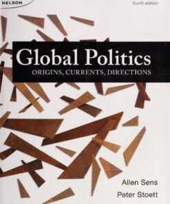 Global Politics Origins Currents Directions 4Th Edition