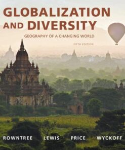 Globalization And Diversity Geography Of A Changing World 5Th Edition