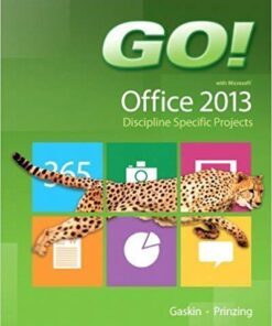 Go With Microsoft Office 2013 Discipline Specific Projects