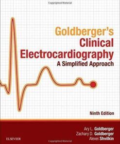 Goldbergers Clinical Electrocardiography A Simplified Approach 9Th Edition