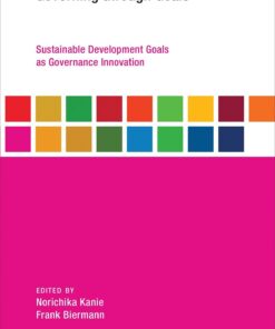 Governing Through Goals Sustainable Development Goals As Governance Innovation