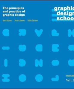 Graphic Design School The Principles And Practice Of Graphic Design 7Th Edition
