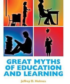 Great Myths Of Education And Learning