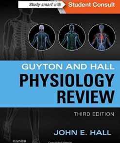 Guyton Hall Physiology Review 3Rd Edition