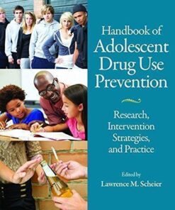 Handbook Of Adolescent Drug Use Prevention Research Intervention Strategies And Practice