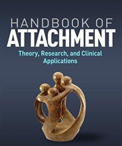 Handbook Of Attachment Third Theory Research And Clinical Applications 3Rd Edition
