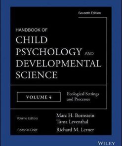 Handbook Of Child Psychology And Developmental Science Vol 4 Ecological Settings And Processes