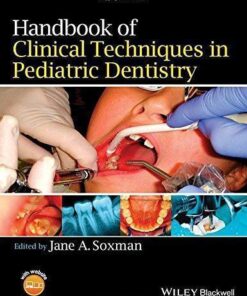 Handbook Of Clinical Techniques In Pediatric Dentistry