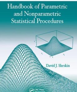 Handbook Of Parametric And Nonparametric Statistical Procedures 5thEdition