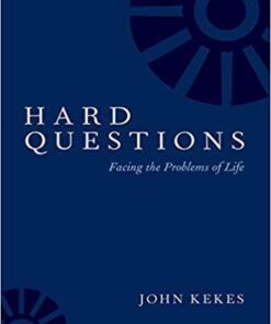 Hard Questions Facing The Problems Of Life