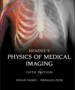 Hendees Physics Of Medical Imaging 5Th Edition