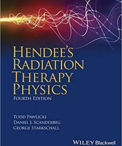 Hendees Radiation Therapy Physics 4Th Edition