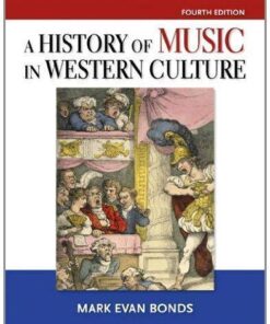 History Of Music In Western Culture 4Th Edition