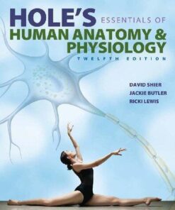 Holes Essentials Of Human Anatomy Physiology 12th edition