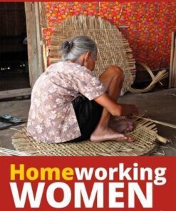 Homeworking Women A Gender Justice Perspective