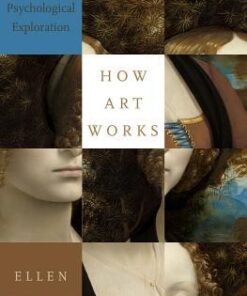 How Art Works A Psychological Exploration