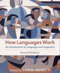 How Languages Work An Introduction To Language And Linguistics 2Nd Edition