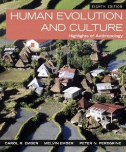 Human Evolution And Culture Highlights Of Anthropology 8Th Edition