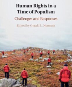 Human Rights In A Time Of Populism Challenges And Responses