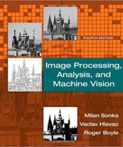 Image Processing Analysis And Machine Vision 4Th Edition