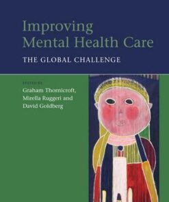 Improving Mental Health Care The Global Challenge