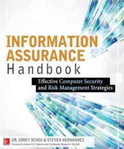 Information Assurance Handbook Effective Computer Security And Risk Management Strategies