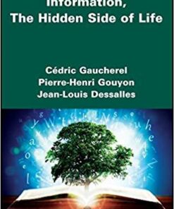 Information The Hidden Side Of Life