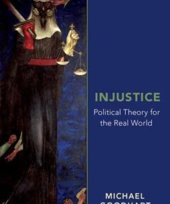 Injustice Political Theory For The Real World