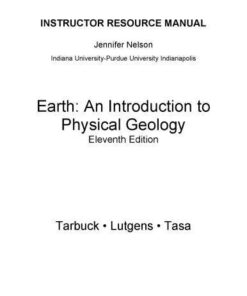 Instructors Manual To Earth_An Introduction To Physical Geology 11Th Edition