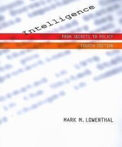 Intelligence From Secrets To Policy 4Th Edition