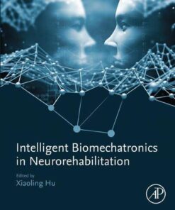 Intelligent Biomechatronics In Neurorehabilitation