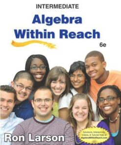 Intermediate Algebra Within Reach 6th Edition