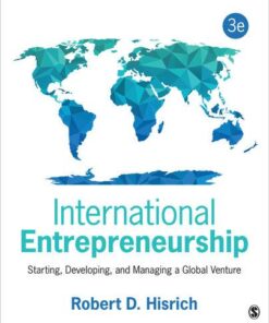 International Entrepreneurship Starting Developing And Managing A Global Venture 3Rd Edition