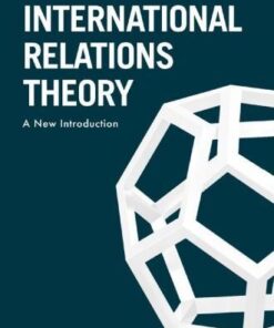 International Relations Theory A New Introduction 2Nd Edition