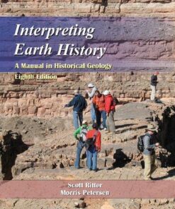 Interpreting Earth History A Manual In Historical Geology 8Th Edition